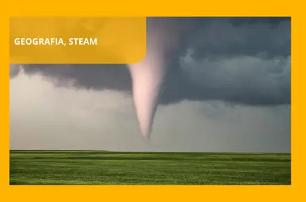 Geografia STEAM. Gli eventi atmosferici estremi