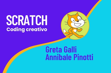 Webinar SCRATCH con Greta Galli e Annibale Pinotti