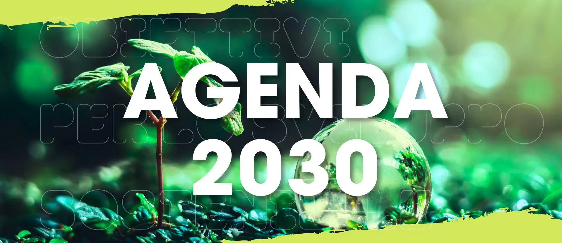 AGENDA 2030 • Educazione civica, Sostenibilità, Orientamento