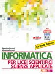 Informatica per Licei Scientifici Scienze Applicate