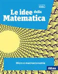 Le idee della matematica Secondo biennio e Quinto anno