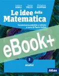 Le idee della matematica 5 Secondo biennio e Quinto anno