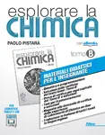 Esplorare la chimica Secondo biennio