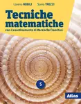 Tecniche matematiche 5 Secondo biennio e Quinto anno