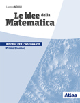 Le idee della matematica Primo biennio