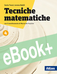 Tecniche matematiche 4 Secondo biennio e Quinto anno