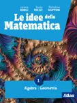 Le idee della matematica 1 Primo biennio