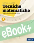 Tecniche matematiche 5 Secondo biennio e Quinto anno