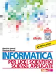 Informatica per Licei Scientifici Scienze Applicate