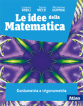 Le idee della matematica Secondo biennio e Quinto anno