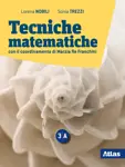 Tecniche matematiche 3 Secondo biennio e Quinto anno