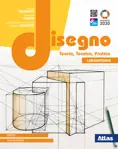 Disegno. Teoria, Tecnica, Pratica