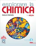 Esplorare la chimica Secondo biennio