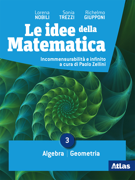 Le idee della matematica 3 Secondo biennio e Quinto anno