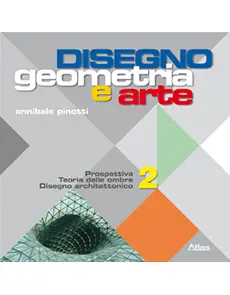 Disegno. Geometria e Arte 2