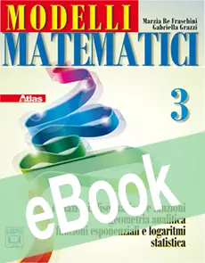 Modelli matematici 3 Secondo biennio e Quinto anno